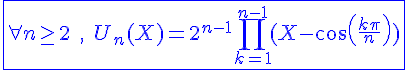 4$\blue\fbox{\forall n\ge2\;,\;U_n(X)=2^{n-1}\Bigprod_{k=1}^{n-1}(X-cos(\frac{k\pi}{n}))}